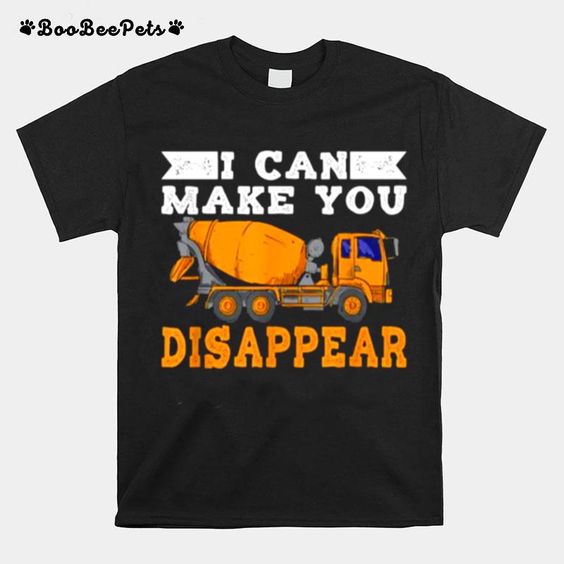 I Can Make You Disappear T-Shirt