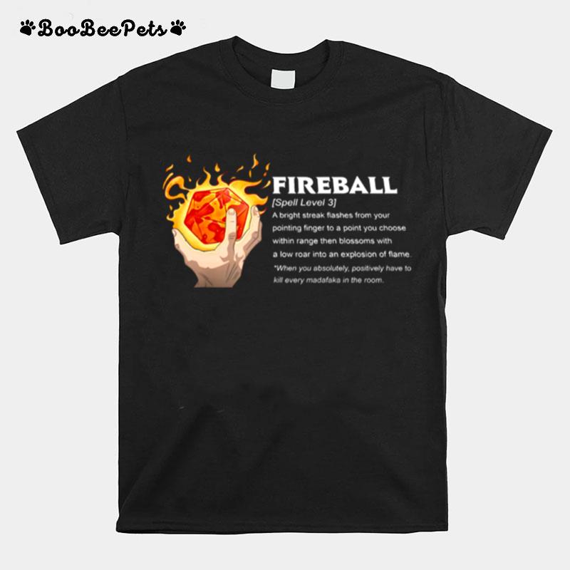 I Cast Fireball T-Shirt