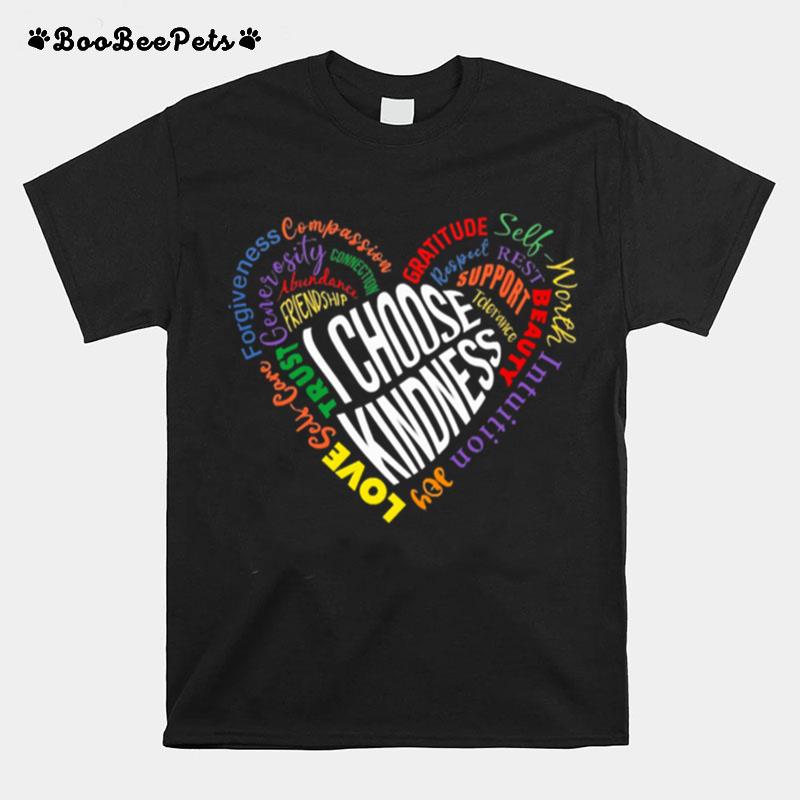 I Choose Kindness Quote Heart T-Shirt