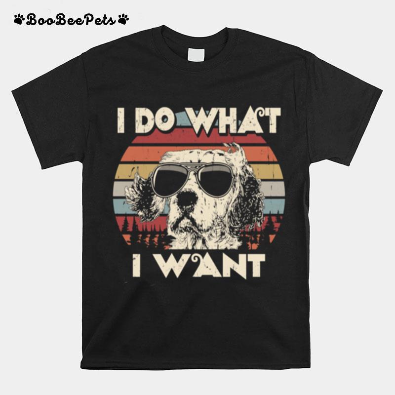 I Do What I Want English Setter Vintage Retro T-Shirt