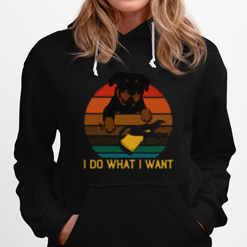 I Do What I Want Rottweiler Vintage Hoodie