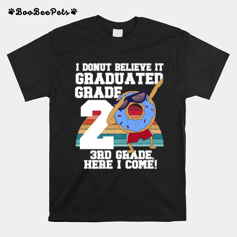 I Donut 2Nd Grade Graduation Meme T-Shirt