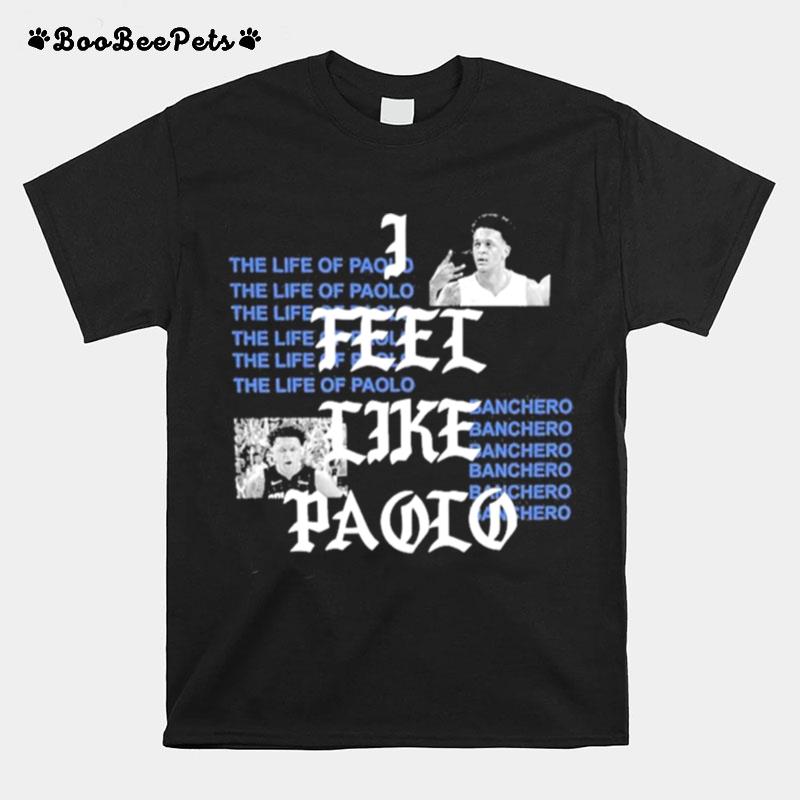 I Feel Like Paolo The Life Of Paolo Banchero Artwork Tee Just Jazz T-Shirt