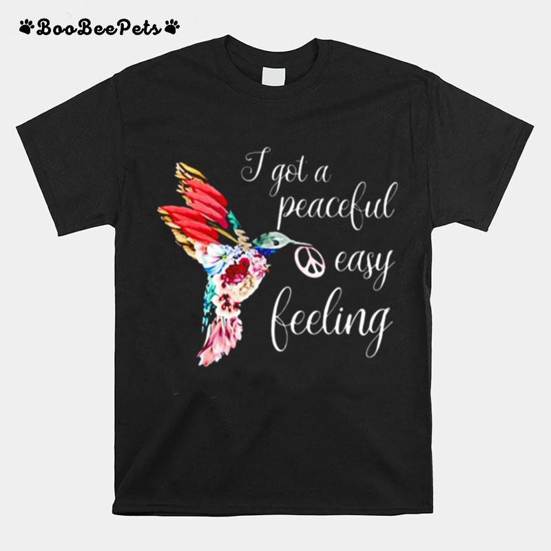 I Got A Peaceful Easy Feeling Bird T-Shirt
