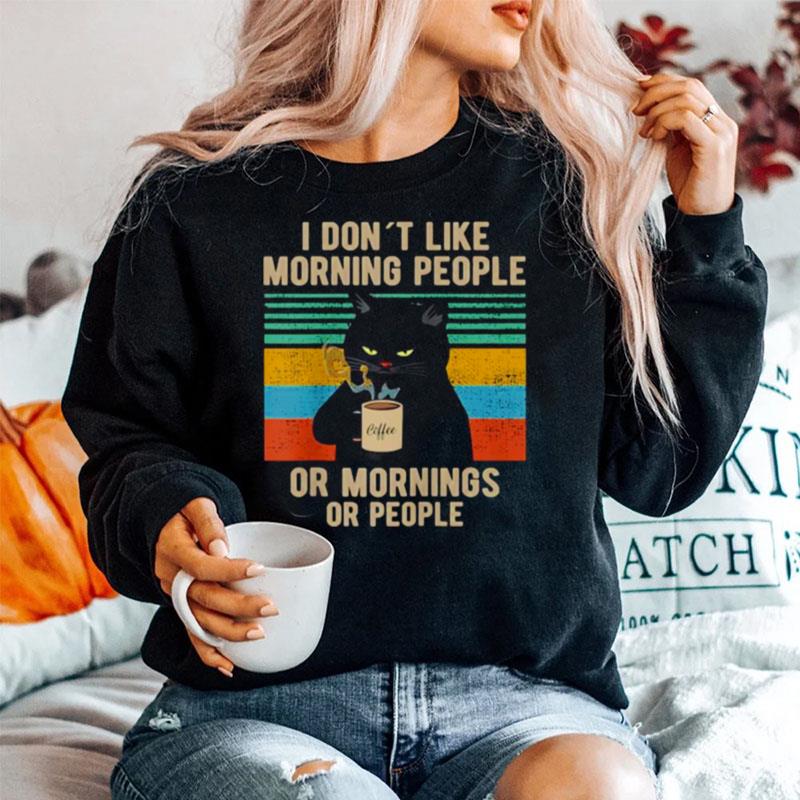 I Hate Morning People And Mornings And People Coffee Cat Vintage Sweater