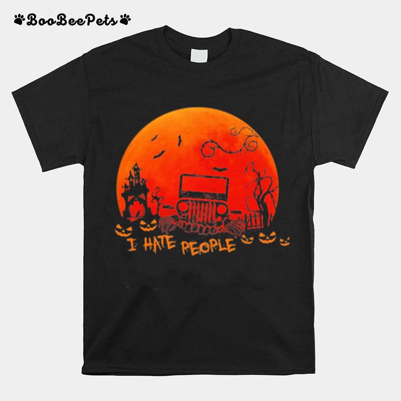 I Hate People Jeep Moon Halloween T-Shirt