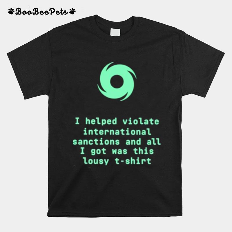 I Helped Violate International Sanctions And All I Got Was This Lousy T-Shirt