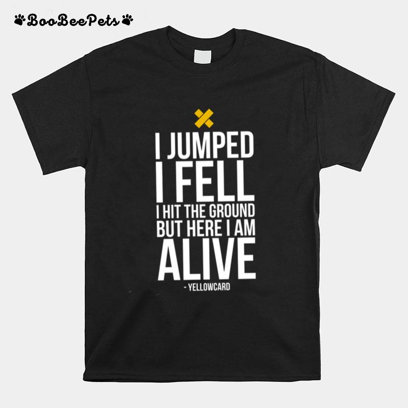 I Jumped I Fell Yellowcard T-Shirt