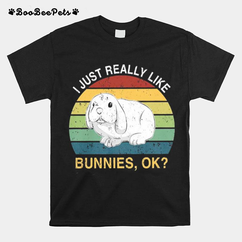 I Just Really Like Bunnies Ok Vintage T-Shirt