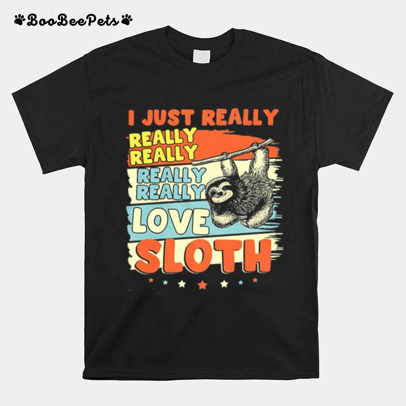 I Just Really Love Sloth Vintage T-Shirt