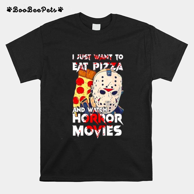 I Just Want To Eat Pizza And Watch Horror Movies Vintage T-Shirt