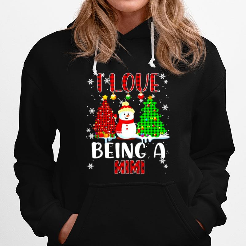 I Love Being A Mimi Snowman Merry Christmas Hoodie