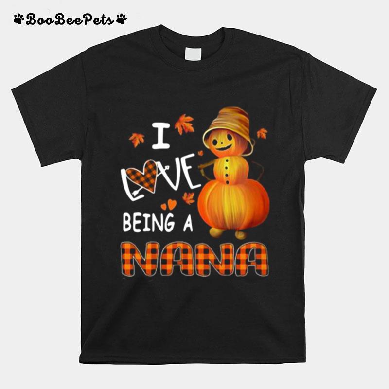 I Love Being A Nana Pumpkin T-Shirt