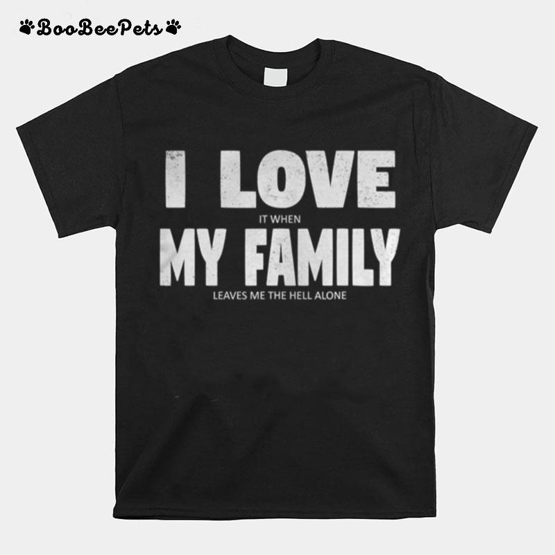 I Love My Family Hidden Message T-Shirt