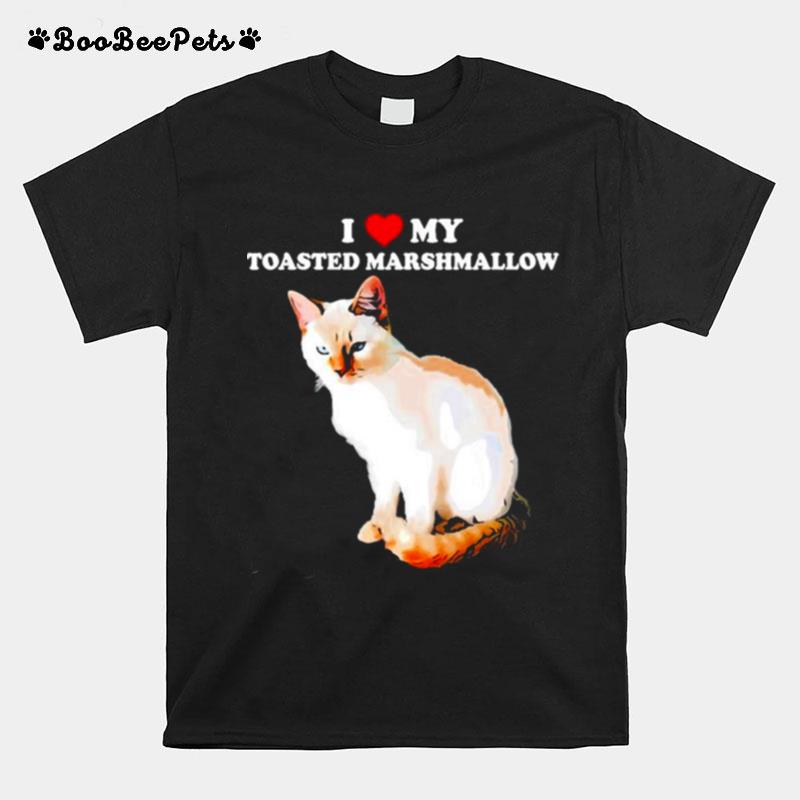 I Love My Toasted Marshmallow Flame Point Siamese Cat Kitten T-Shirt