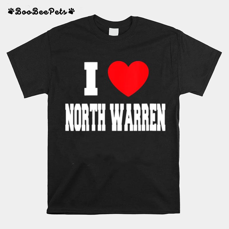 I Love North Warren T-Shirt