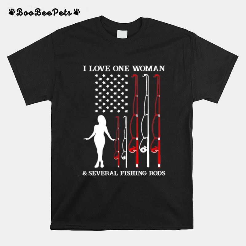 I Love One Woman And Several Fishing Rods Us Flag T-Shirt