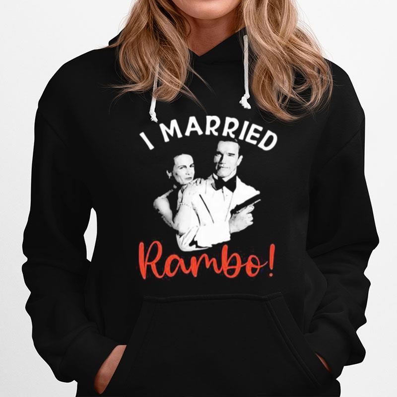 I Married Rambo Couple The Perfect Man Hoodie