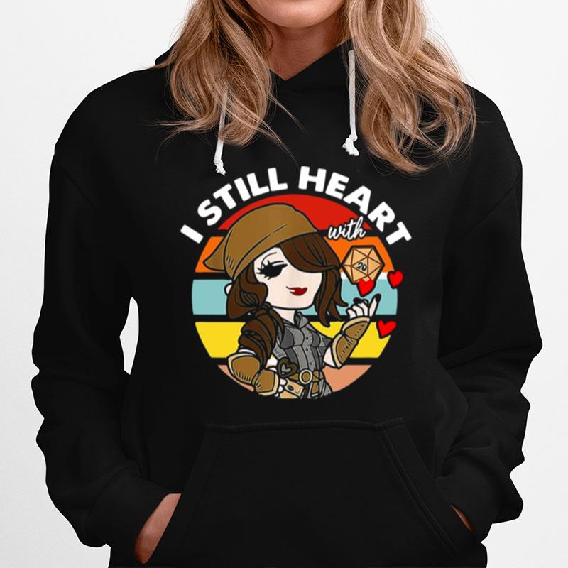 I Still Heart With Girl Love Dnd Vintage Hoodie