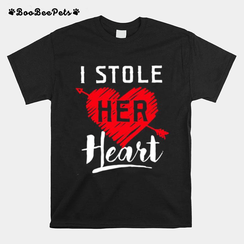 I Stole Her Heart T-Shirt