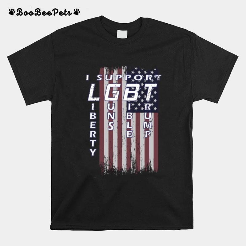 I Support Liberty Guns Bible Trump American Flag Patriotic T-Shirt