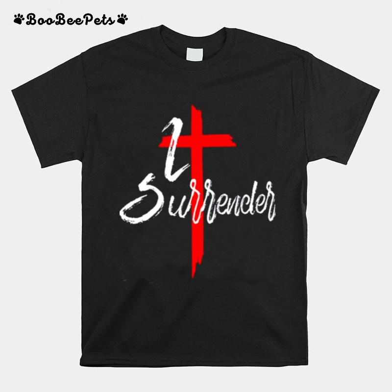 I Surrender Jesus Cross T-Shirt