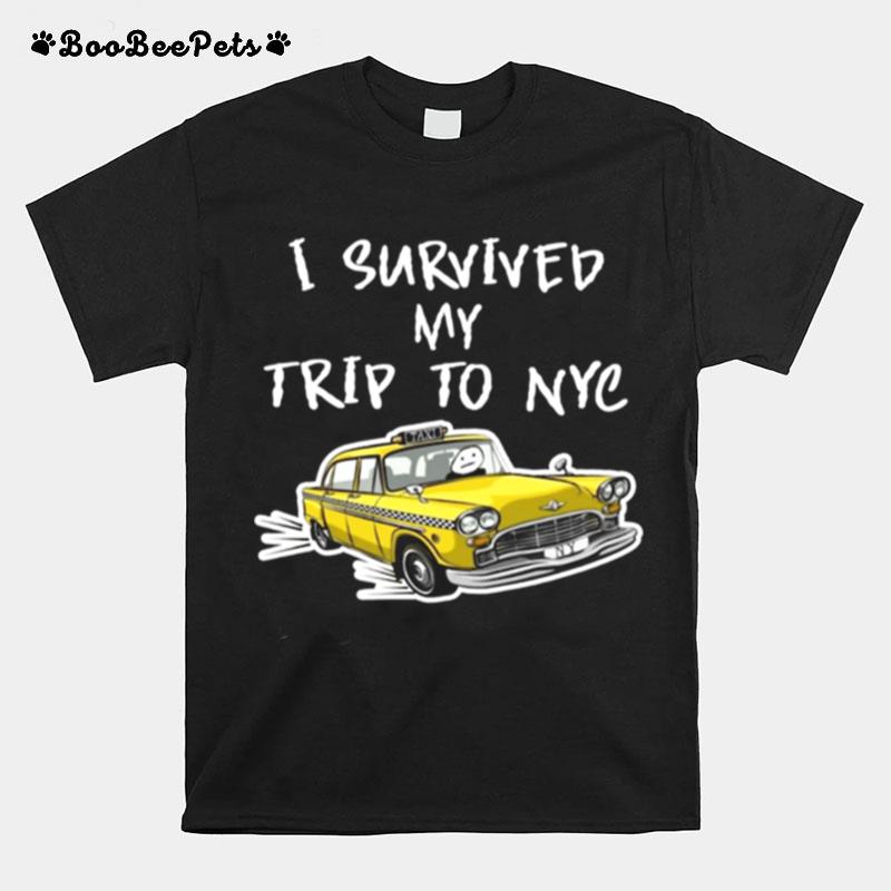 I Survived My Trip To Nyc T-Shirt