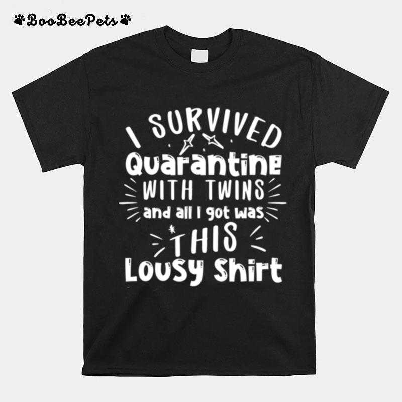 I Survived Quarantine With Twins Twin Mom T-Shirt
