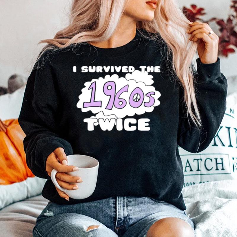 I Survived The 1960S Twice Sweater