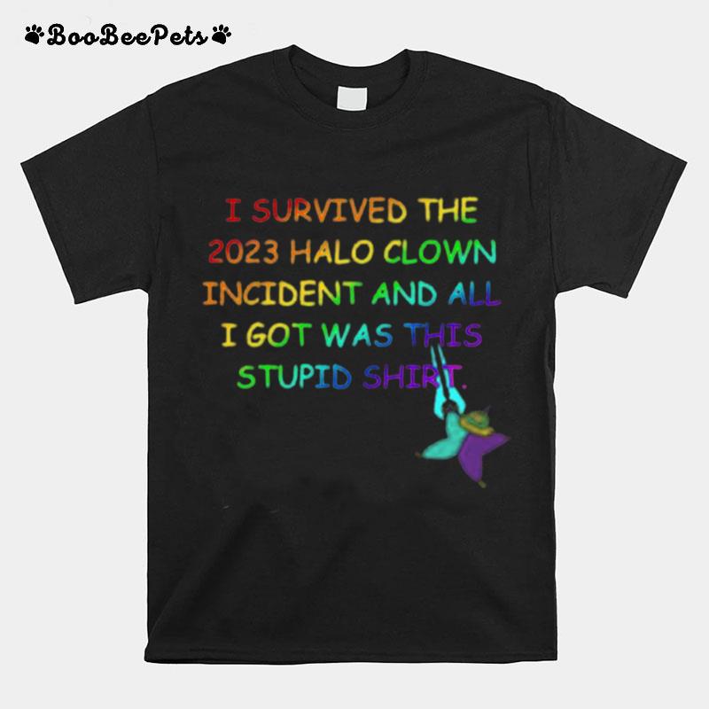 I Survived The 2023 Halo Clown Incident T-Shirt