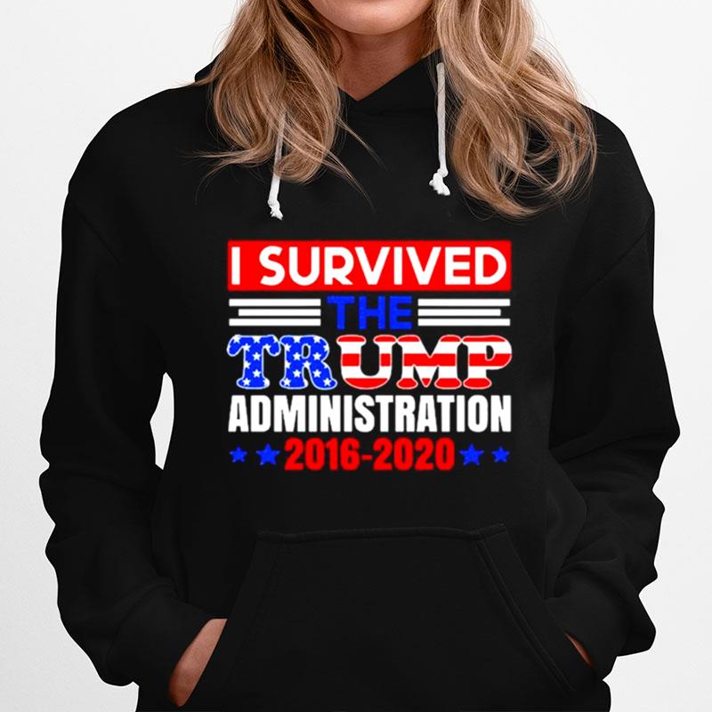 I Survived The Trump Administration Hoodie