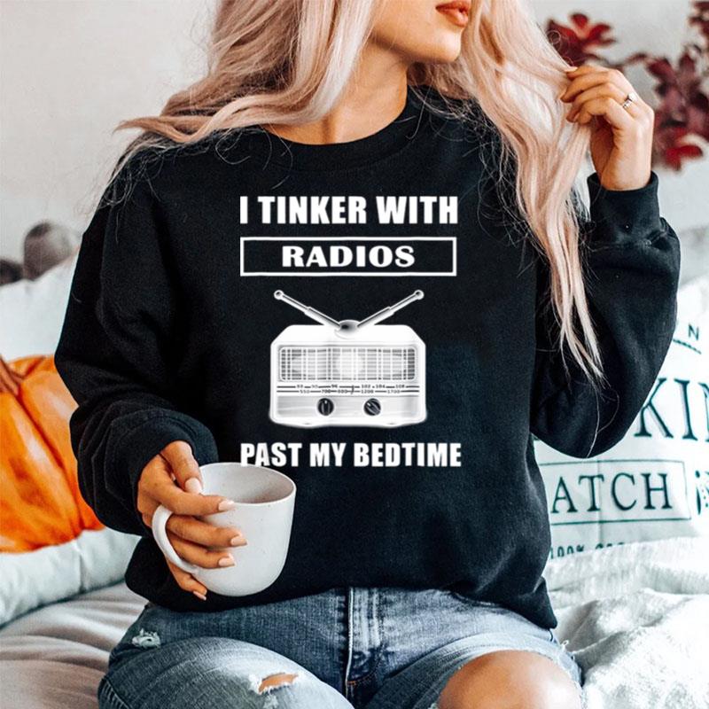 I Tinker With Radios Past My Bedtime Sweater