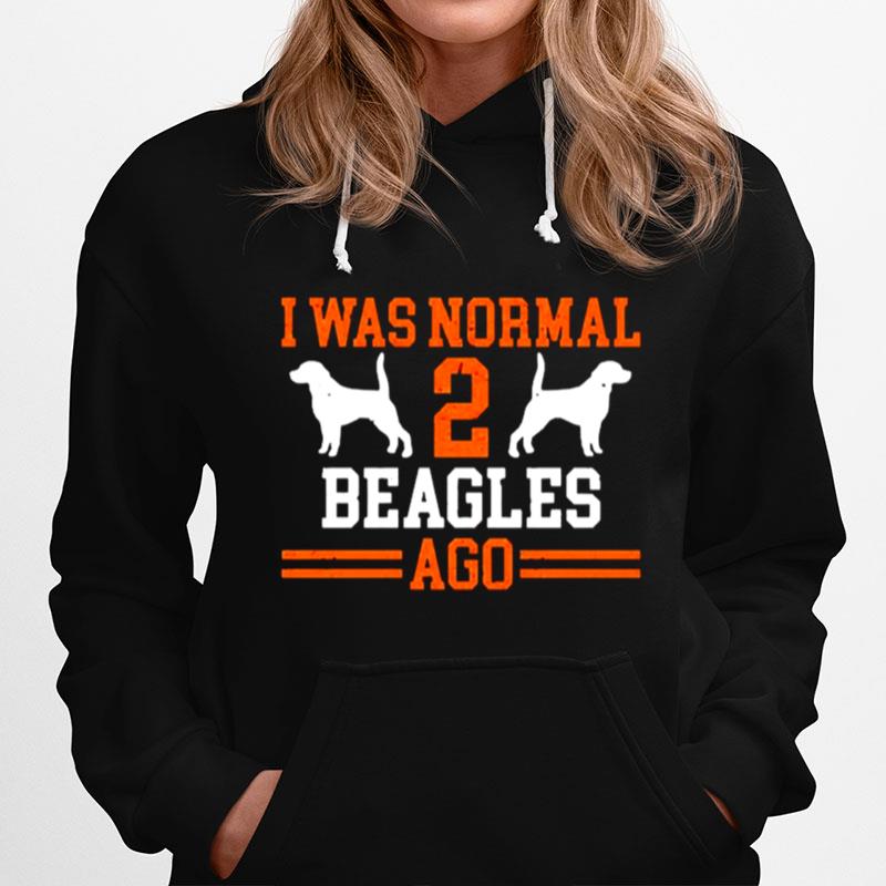 I Was Normal 2Nd Beagles Ago Hoodie