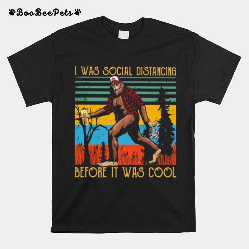 I Was Social Distancing Before It Was Cool Apeman Vintage T-Shirt