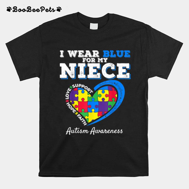 I Wear Blue For My Niece Aunt Uncle Autism Awareness T-Shirt