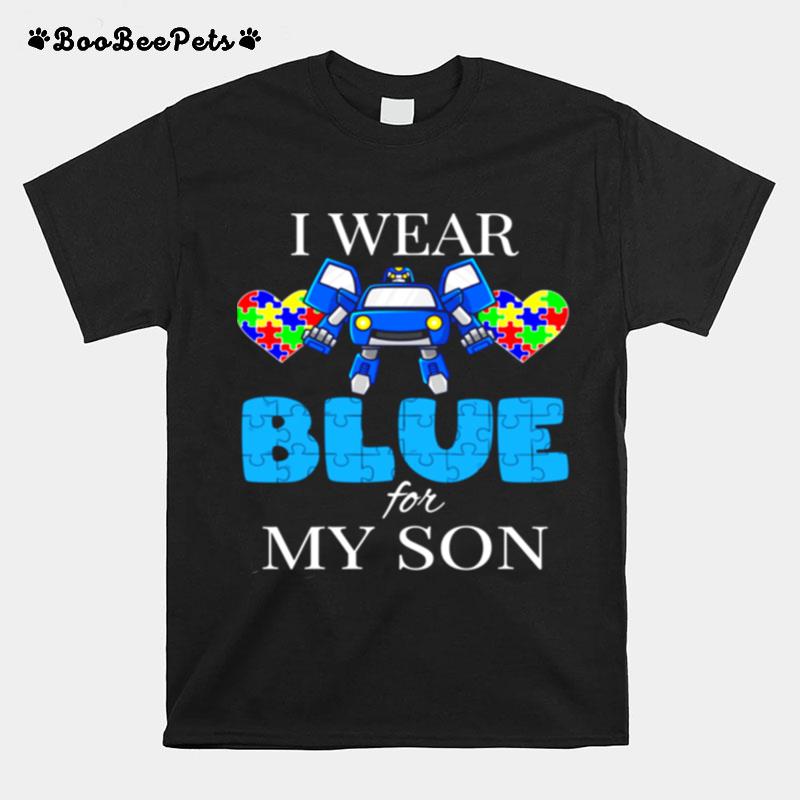 I Wear Blue For My Son Autism Awareness April T-Shirt