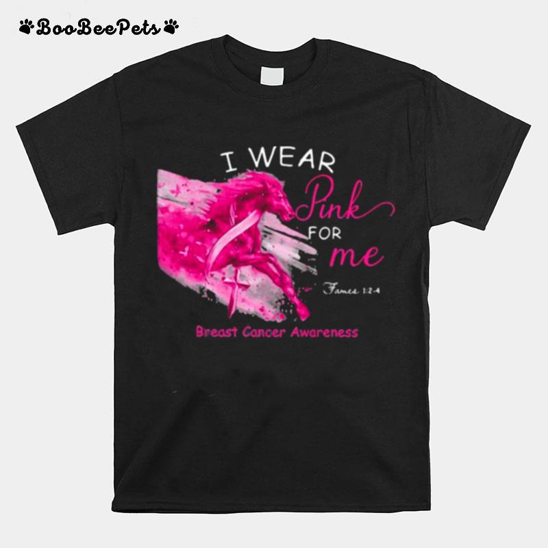 I Wear Pink For Me Breast Cancer Awareness Horse T-Shirt