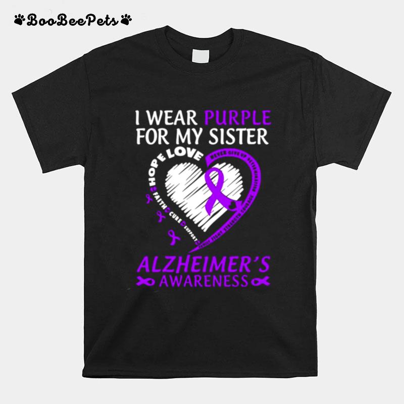I Wear Purple For My Sister Alzheimers Awareness T-Shirt