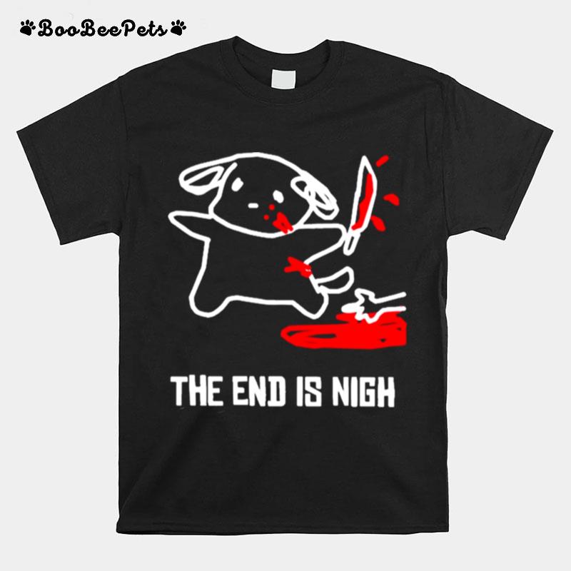 Iahfy Art The End Is Nigh T-Shirt