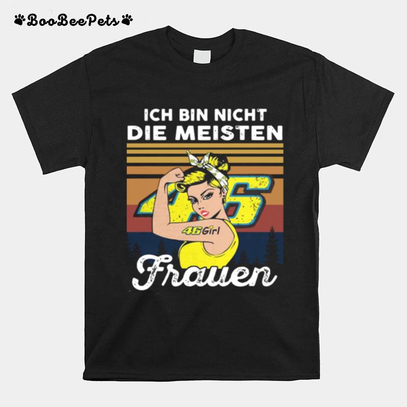 Ich Bin Nicht Die Meisten Frauen 46 Girl Tattoo T-Shirt