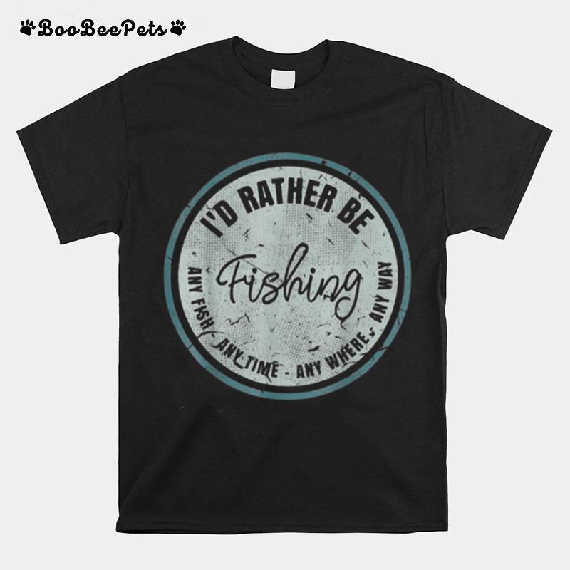 Id Rather Be Fishing Retro Distressed T-Shirt