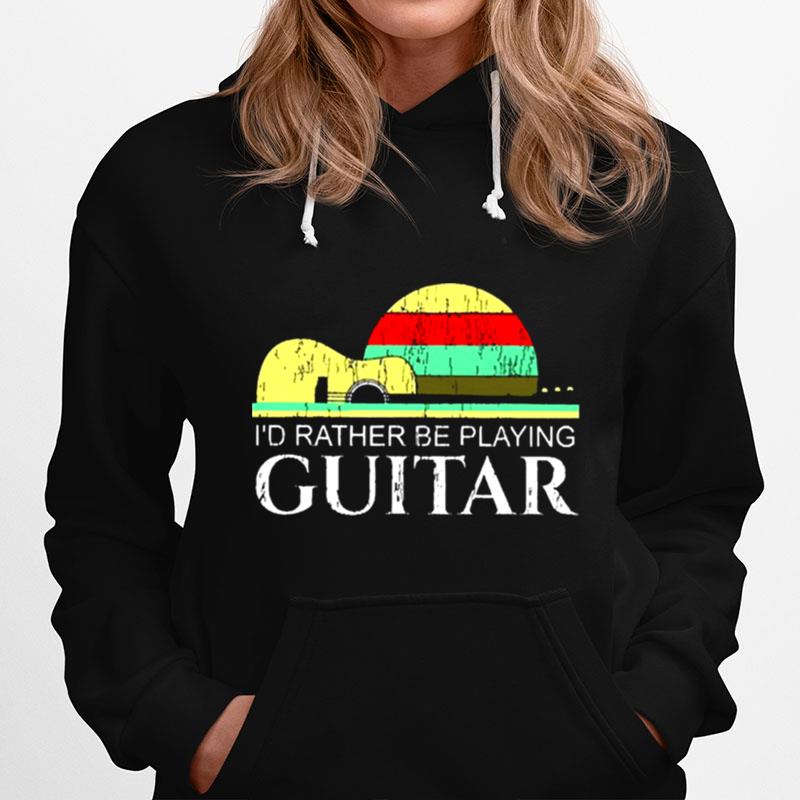 Id Rather Be Playing Guitar Vintage Hoodie