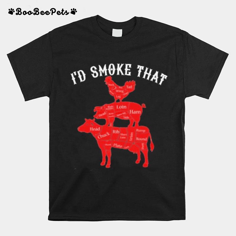 Id Smoke That Chicken And Pig And Cow T-Shirt