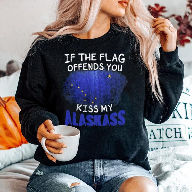 If The Flag Offends You Kansas Kiss My Alaskass Sweater