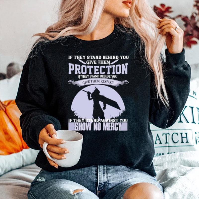 If They Stand Behind You Give Them Protection Show No Mercy Sweater