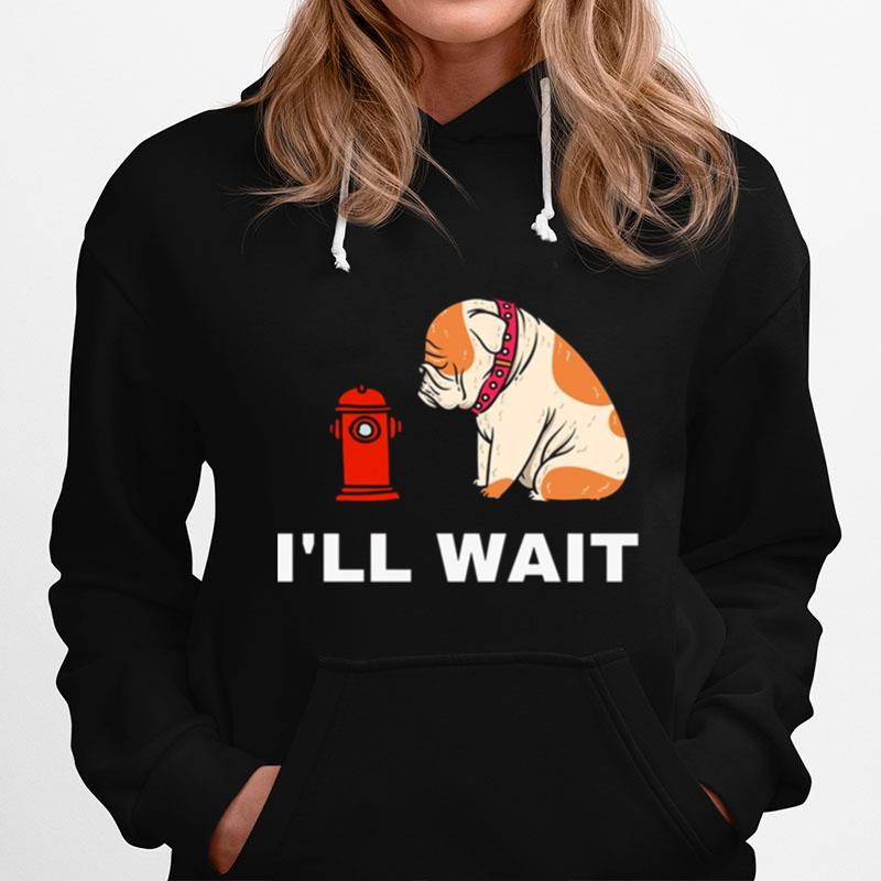 Ill Wait Futurama Seymour Seymour Asses Jurassic Bark Hoodie