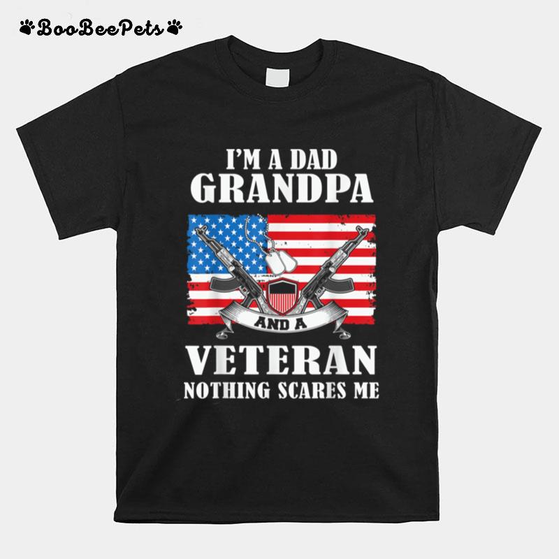 Im A Dad Grandpa And A Veteran U.S. Flag T B09Znzwyth T-Shirt
