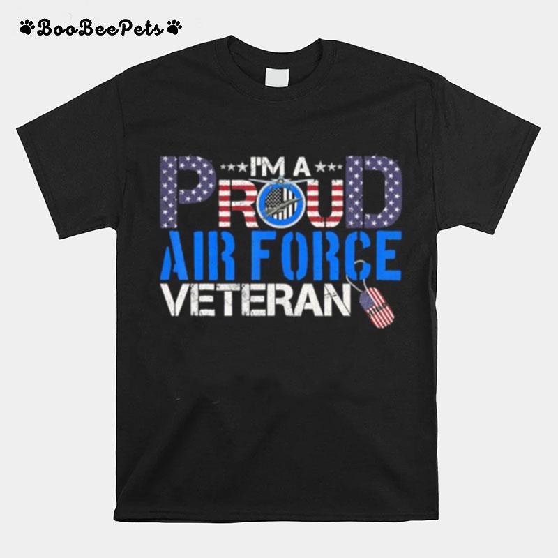 Im A Proud Air Force Veteran Gift U.S Military Cool T-Shirt