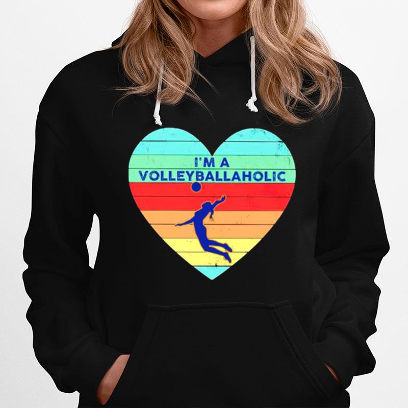 Im A Volleyballaholic Vintage Hoodie