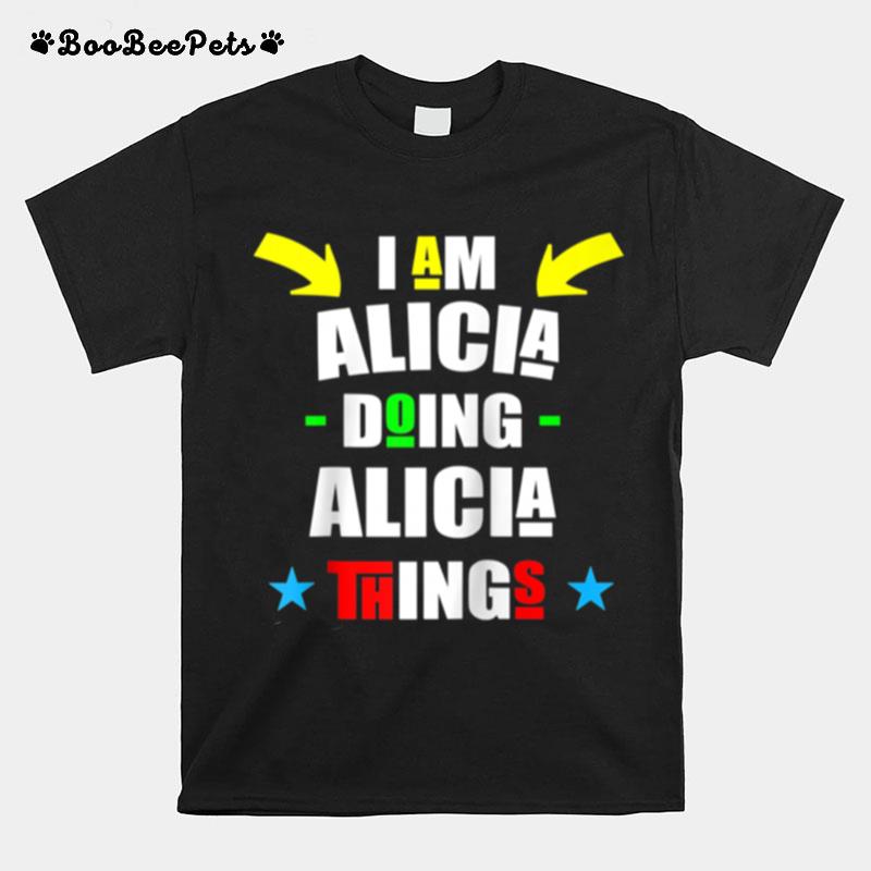 Im Alicia Doing Alicia Things Cool Christmas T-Shirt